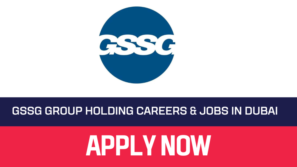 GSSG Group Holding Careers 2023