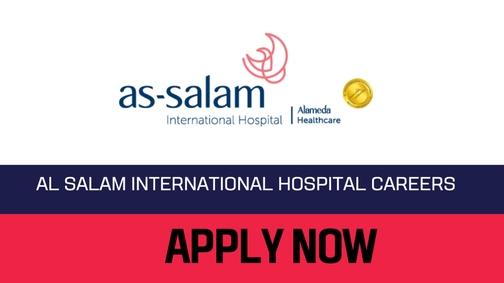 AlSalam Specialist Hospital Careers 2023