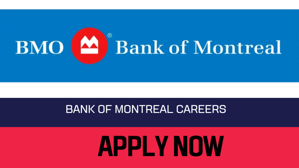 Bank Of Montreal Careers and jobs